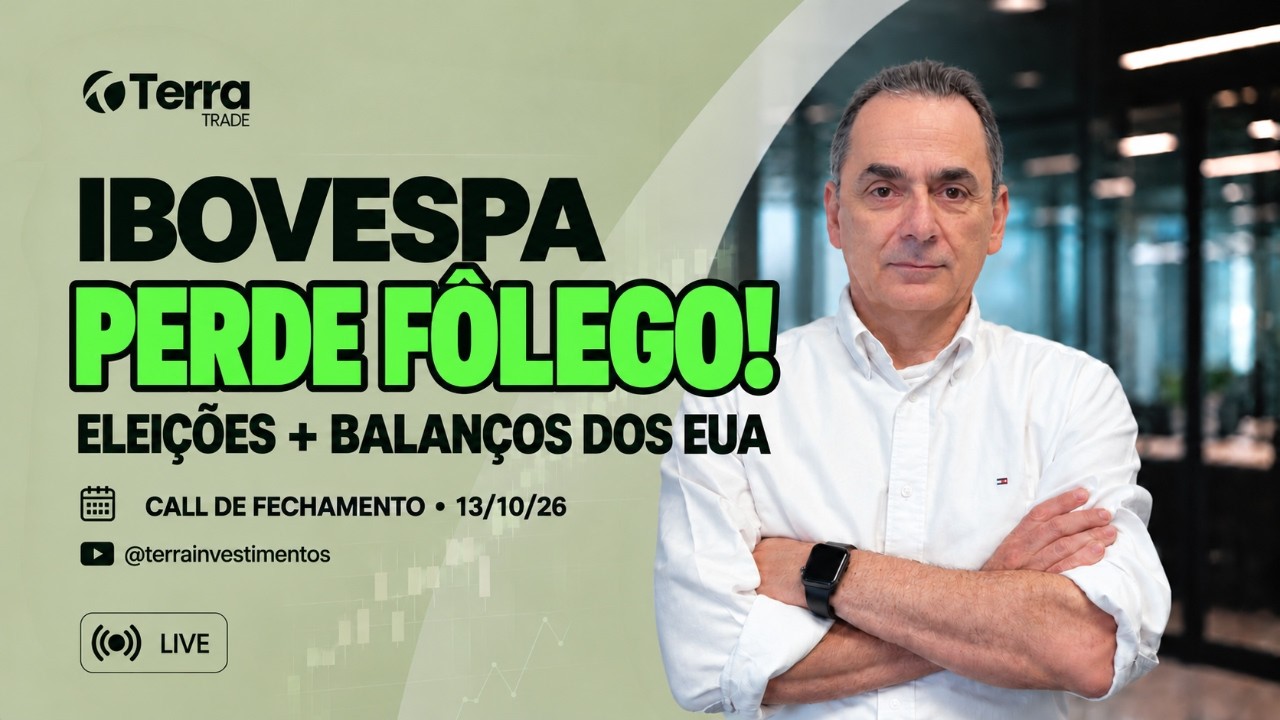 📉 Ibovespa perde fôlego: eleições e balanços dos EUA | Call de Fechamento 13/10/26