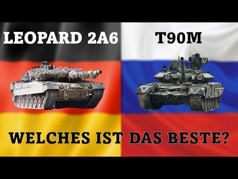 Leopard 2A6 x T90M: Welches ist das beste?