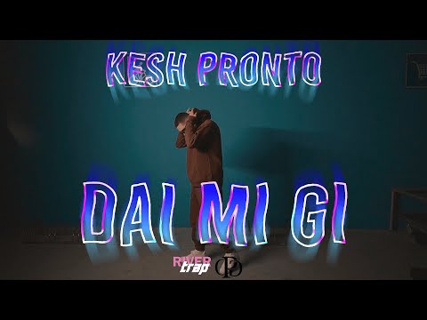 Kesh Pronto - DAI MI GI [Official 4K Video]