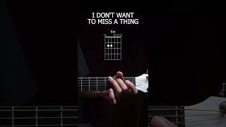 Aerosmith - I Don't Want to Miss a Thing | Guitar Chord Tutorial