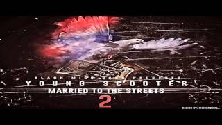 Young Scooter - Colorado (Married to the Streets 2) + [LYRICS]