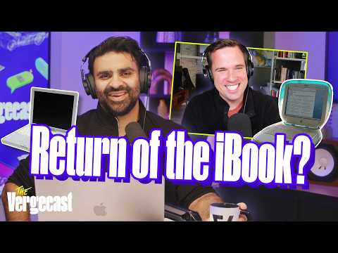 Bring back the iBook, you cowards | The Vergecast