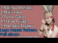 Lagu Dayak Terbaru 2024 Full Album Lagu Dayak Kalteng Musik Dayak Ngaju