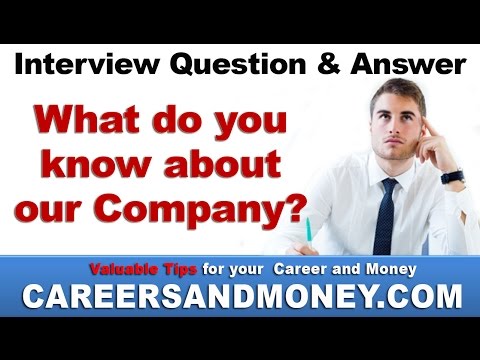 What do you know about our company ? Interview Question & Answer Video