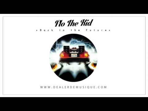 Flo The Kid - Back to the Future