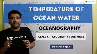 TEMPERATURE OF OCEAN WATER : OCEANOGRAPHY | Class 11 Fundamental of Physical Geography| UPSC