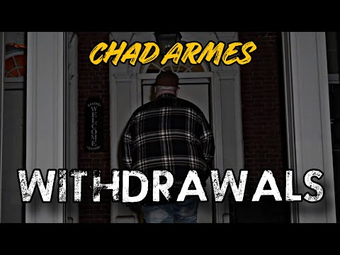 Chad Armes - "Withdrawals" (Official Music Video)
