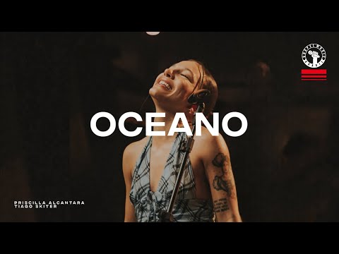 Oceano - Priscilla Alcantara, Tiago Skiter | Campanha Beneficente IBAB 2022
