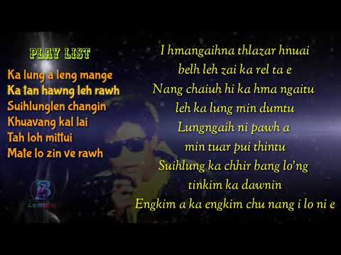 Mizo hla Hranghlui CFLA Play List with Lyrics