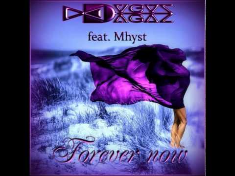 Mixupload Presents: DAGAZ feat. Mhyst - Forever now (Original mix)