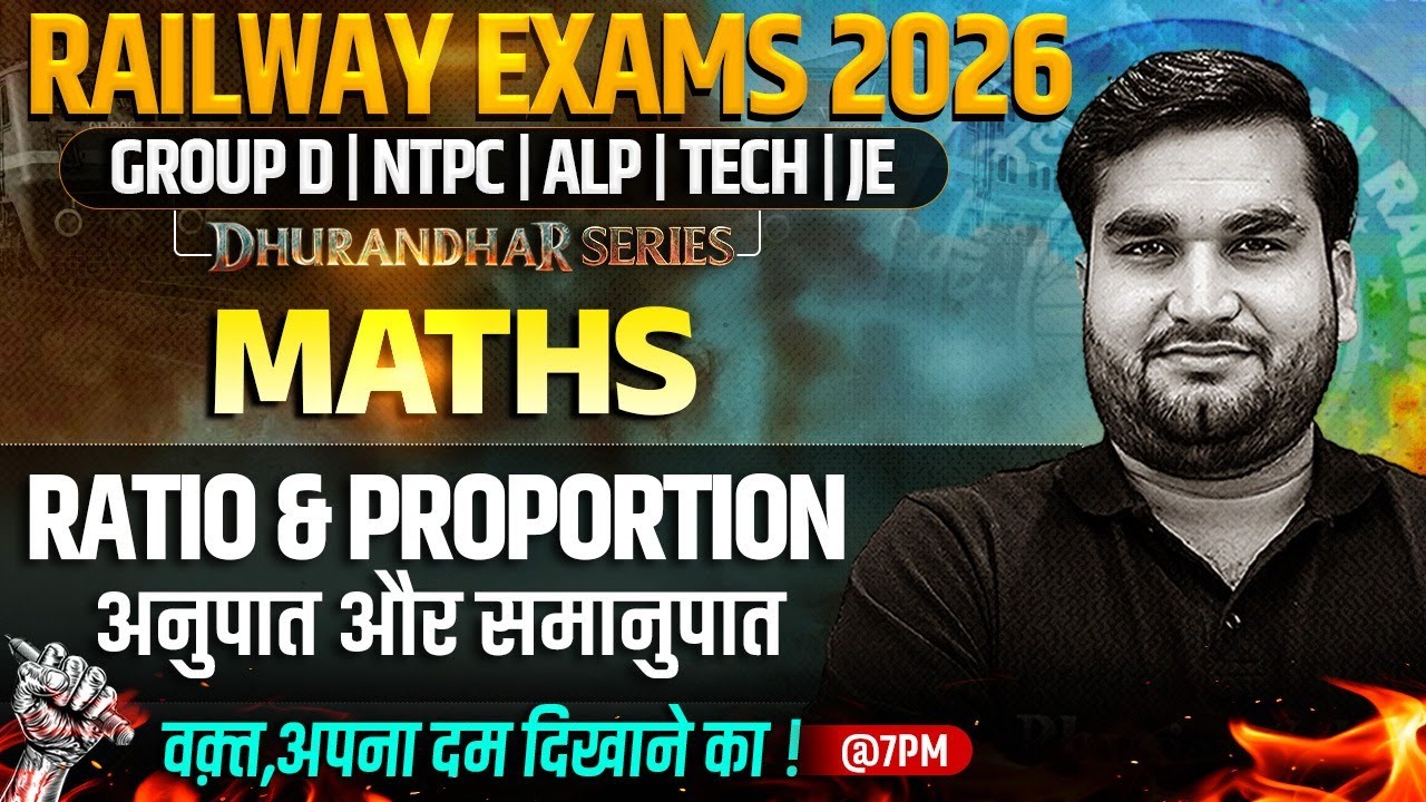 RRB Group D Maths Classes | Ratio and Proportion For Railway Exams 2026 | NTPC Maths By Manoj Sir