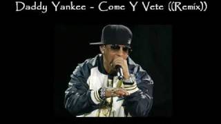 Come Y Vete (Official Remix) - Daddy Yankee