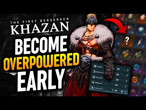 Become OP SUPER Early In The First Berserker Khazan! (Tips & Tricks)