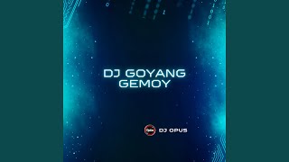 Download lagu DJ Goyang Gemoy mp3