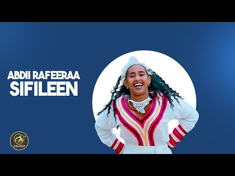 Abdii Rafeeraa - Sifileen - Ethiopian Oromo Music 2022 [Official Video]