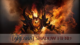 Fire Arcana - Shadow Fiend [Demon Eater]