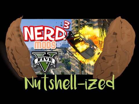 Nutshell-ized "Nerd³ Mods... GTA V - Hottest Fuzz "