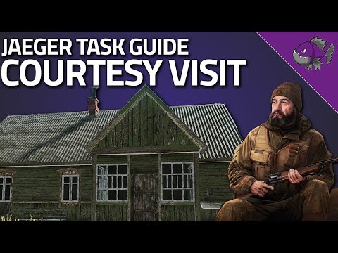 Courtesy Visit - Jaeger Task Guide - Escape From Trakov