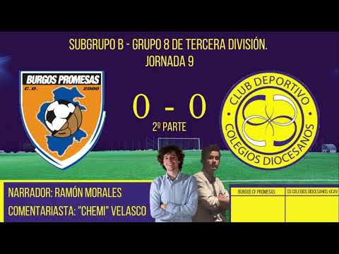 BURGOS CF PROMESAS VS C.D COLEGIOS DIOCESANOS-UCAV