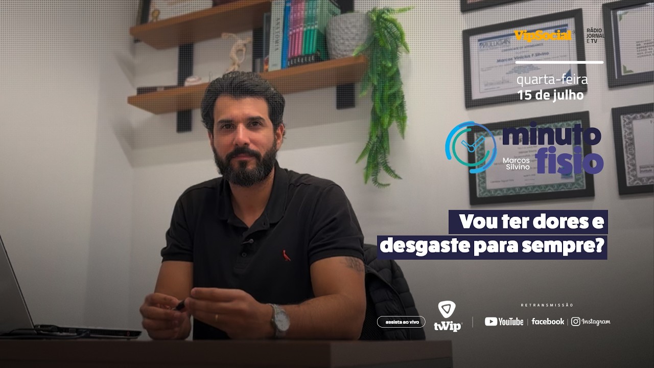 MINUTO FISIO | Vou ter dores e desgaste para sempre?