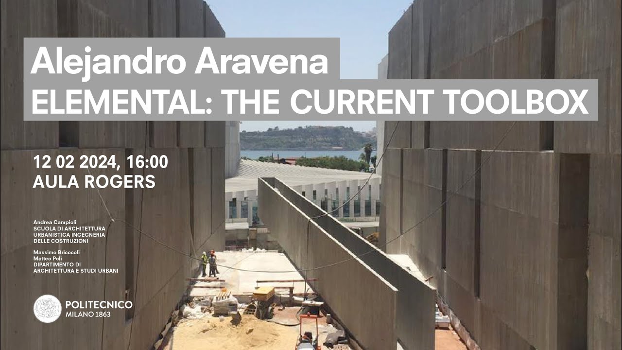 Elemental: the Current Toolbox (A. Aravena)