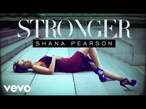 Shana Pearson - Stronger