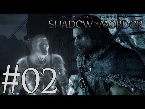 Middle Earth: Shadow of Mordor Walkthrough Part 2 - Wraith World