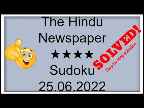 🔊How to Solve The Hindu Newspaper Sudoku 4 Star | Step by Step Solution | 25.06.2022|  Level ★★★★