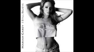 Mariah Carey - I Still Believe (Stevie J. Clean Remix)