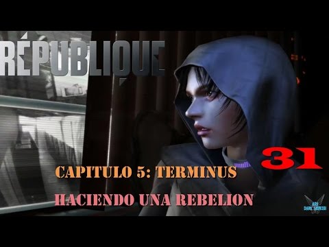 Republique "Capitulo 5: Terminus " Haciendo una rebelion  [PS4] #31