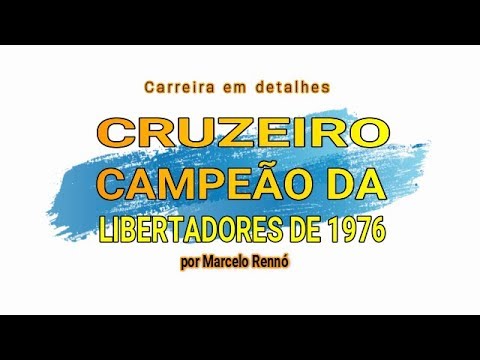 Libertadores do Cruzeiro de 1976 por Marcelo Rennó