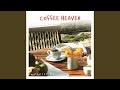 Coffee Heaven - Part 1