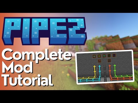 Pipez Complete Mod Tutorial