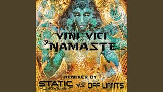 Namaste (Static Movement & Off Limits Remix)