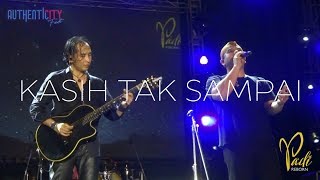 [HD] Padi Reborn - Kasih Tak Sampai - Authenticity 2017 Jogja [FANCAM]