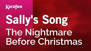 Sally&#39;s Song - The Nightmare Before Christmas | Karaoke Version | KaraFun