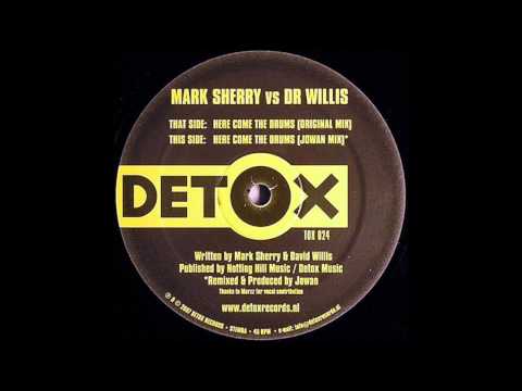 Mark Sherry vs. Dr. Willis - Here Come The Drums (Original Mix)