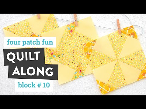 Four Patch Fun Sampler Quilt - Block #10