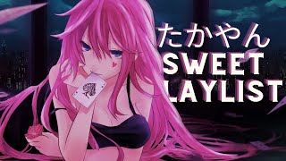 ♡Takayan Sweet &amp; Slow Playlist ♡
