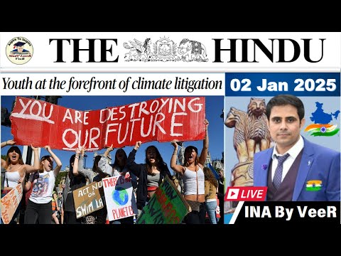 The Hindu Analysis 02 January 2025 | Newspaper Editorial Analysis | Current Affairs Today in Hindi