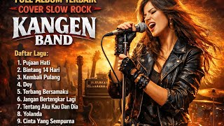 Download lagu KANGEN BAND – Slow Rock Cover – Full Album Nostalgia 2000an mp3