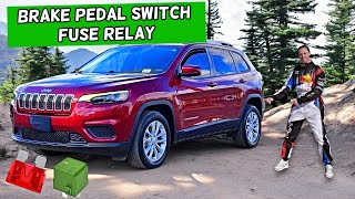 Jeep Cherokee Brake Pedal Switch Fuse Relay Location Replacement 2014 2023
