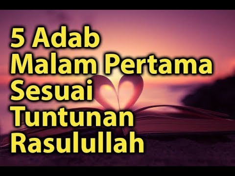 Untuk Pengantin Baru !!! Ini 5 Adab Malam Pertama Sesuai Tuntunan Rasulullah SAW