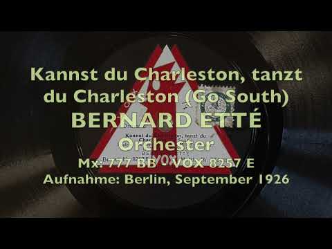 BERLIN JAZZ: Kannst du Charleston, tanzt du Charleston (Go South) - BERNARD ETTÉ - Berlin 1926