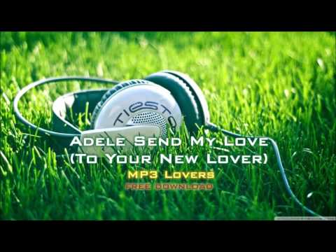 download lagu mp3 mp4 Adele Send My Love Mp3 320kbps, download lagu Adele Send My Love Mp3 320kbps gratis, unduh video klip Adele Send My Love Mp3 320kbps