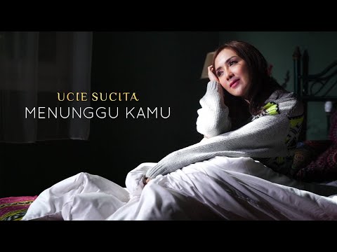 Ucie Sucita - Menunggu Kamu (Official Dangdut Version)