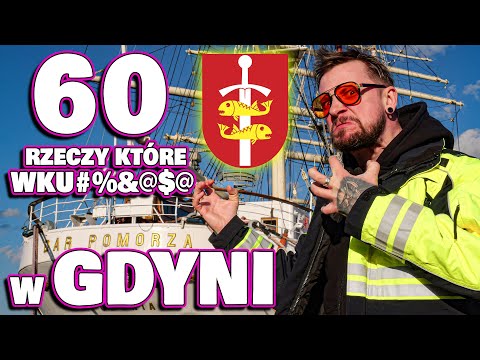 60 RZECZY, które WK*$&J@ w GDYNI