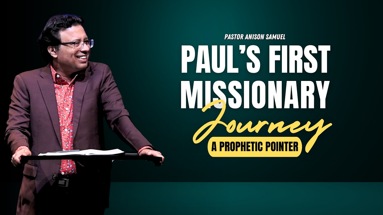 Paul’s First Missionary Journey (A Prophetic Pointer)
