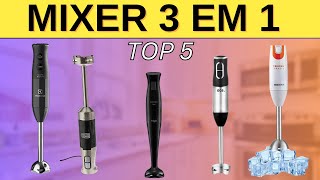 Melhor Mixer 3 em 1: Qual mais POTENTE e com MELHOR CAPACIDADE? LISTA ATUALIZADA Mixer 3 em 1 2024