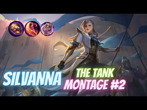 SILVANNA MONTAGE #2 THE TANK BUILD MOBILE LEGENDS BANG BANG